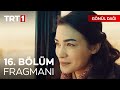 Gönül Dağı 16. Bölüm Fragmanı