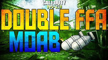 MW3 | DOUBLE FFA MOAB ON LOCKDOWN