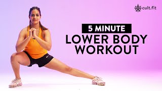 5 Minute Lower Body Workout | Fit In Five | Quick Lower Body Workout | Leg Workout | Cult Fit screenshot 5