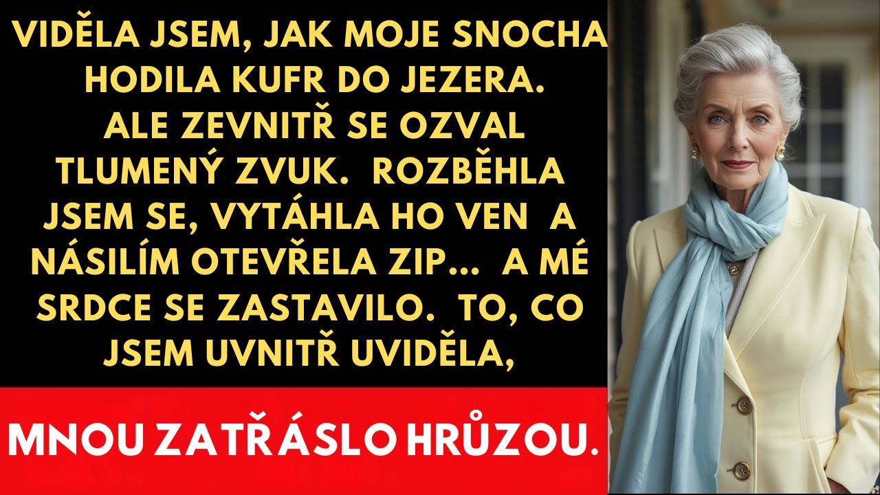 Před šesti měsíci zemřel můj syn a jeho žena zmizela. Tu říjnovou středu jsem u jezera uviděla, jak hází jejich svatební kufr do vody. Když začal klesat, uslyšela jsem z hladiny zvuk, který mi...