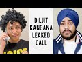 Kangana diljit leaked call  jasmeet singh bhatia ft salonayyy   diljit vs kangana