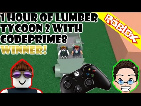 Roblox Lumber Tycoon 2 1 Hour Game Play With Codeprime8 Xbox