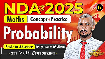 NDA 2025 Math Class | Probability, Concept + Practice | NDA Maths by Sonvir Sir