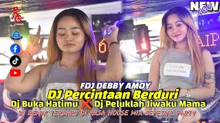 OT ARSA❗FDJ DEBBY AMOY❗DJ PERCINTAAN BERDURI ❌DJ BUKA HATIMU❗DJ PELUKLAH JIWAKU MAMA❗SEPESIAL PARTY