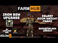 FARM HUB | B2 | DOOM KNİGHT NE KAZANDIRIR ? , IRON BOW UPGRADE #knightonline #nttgame #mgame