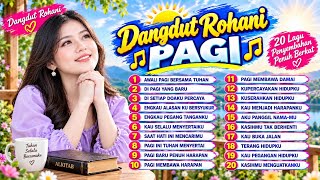Download lagu Dangdut Rohani 2 Jam Nonstop 2026 🙏 20 Lagu Rohani Kristen | Pujian & Penguat Iman