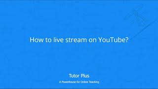 How to LIVESTREAM on YouTube | How to live stream lecture videos on youtube | Kneura  Tutor Plus