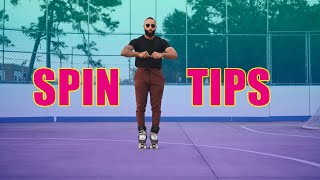 Make Your Spins Better | SPIN TIPS