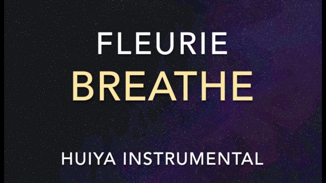 [Instrumental/karaoke] Fleurie - Breathe [+Lyrics]