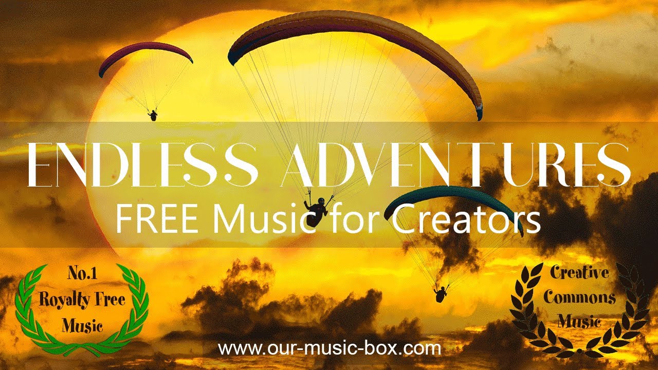 Cinematic reflective heartfelt music | "Endless Adventures" | Royalty free Creative Commons music