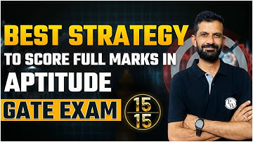 How to Score Full Marks in GATE Aptitude | GATE 2023 Exam Preparation 🔥