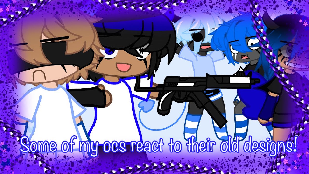 ||Some of my ocs react to their old designs!||*Bad idea-*|| - YouTube