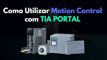 Como Utilizar Motion Control com TIA PORTAL