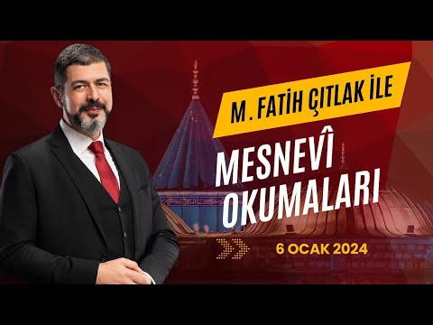 M. Fatih Çıtlak ile Mesnevi Okumaları I 06 Ocak 2024 #mfatihçıtlak #fatihçıtlak