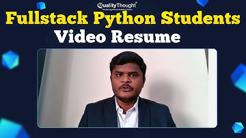 Fullstack Python Students Video Resume | How to Make a Video Resume for Interviews | Quality Thought