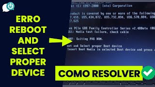 COMO RESOLVER O ERRO Reboot and select proper boot device | Notebook | PC