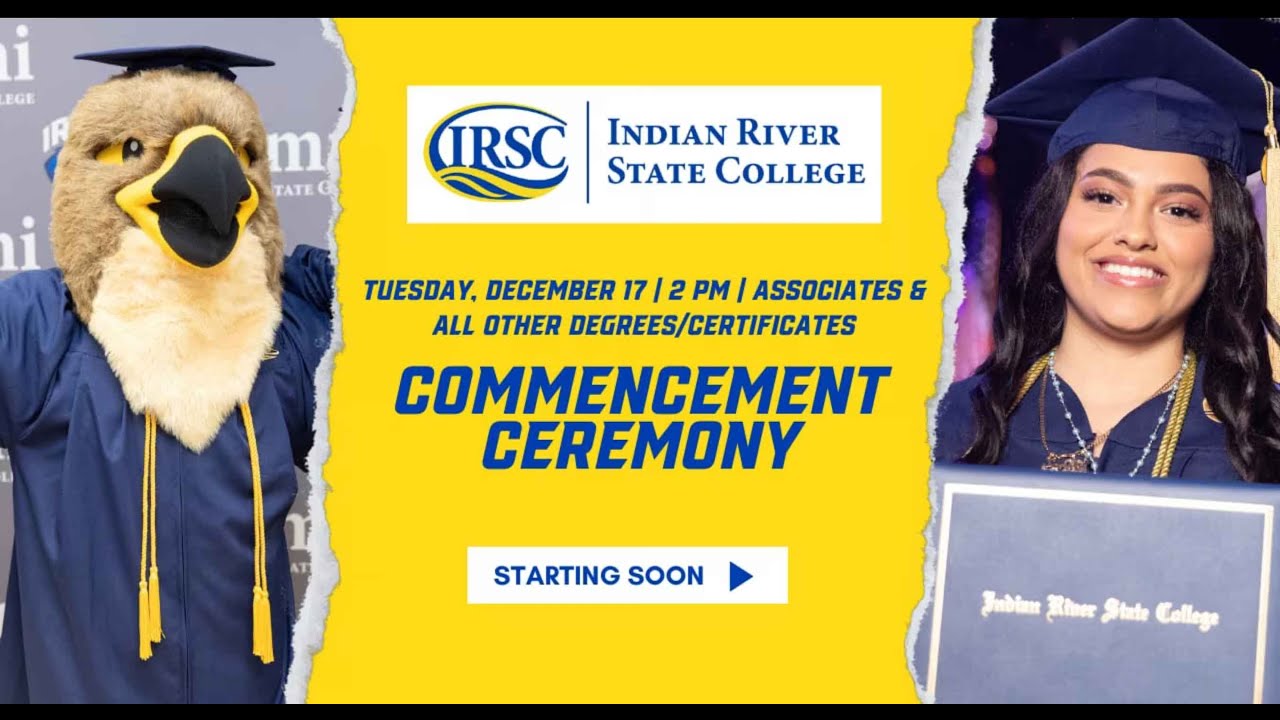 Indian River State College Fall 2024 Commencement - Associates ...