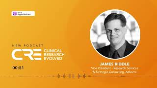 Highlight from Clinical Research Evolved Podcast with James Riddle