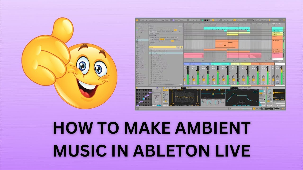 HOW TO MAKE AMBIENT MUSIC IN ABLETON LIVE - YouTube