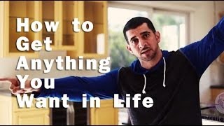 How to Get Anything You Want in Life by Patrick BetDavid