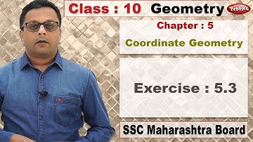 Class 10 | Maths | Geometry | Ch 5 | Coordinate Geometry | Ex 5.3