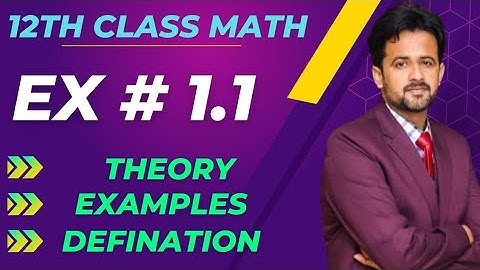 12th class math || 2nd year math exercise 1.1 question 1 - Examples Exercise 1.1