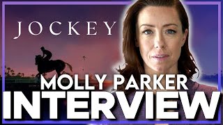 MOLLY PARKER Interview: The Star of JOCKEY Talks About Her New Film and the Canadian Film Industry!