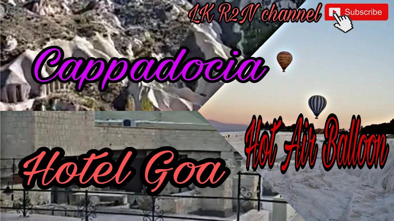Cappadocia, Hot Air Balloon dan Hotel Goa Turkey