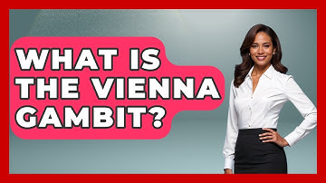 What Is The Vienna Gambit? - The Chess Codex
