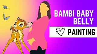 Baby Belly Painting | #Bambi #Baby Bump Painting | Belly #Painting