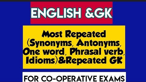 Repeated GK & Most Repeated English Qns for Junior clerk Cseb exam