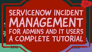 #1 #ServiceNow #Incident Management | A Complete Tutorial for Admins and IT Users screenshot 1