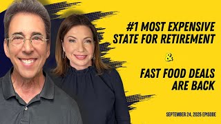 Full Show: #1 Most Expensive State for Retirement and Secret To Finding Fast Food Deals