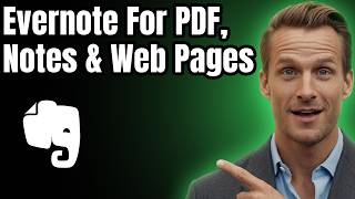 How to Use Evernote for Notes, PDFs, and Web Pages [2026]