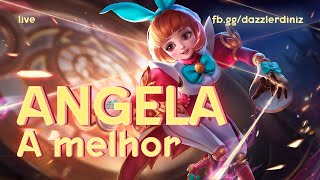 A Melhor Angela do Servidor | Mobile Legends - Dazzler Diniz