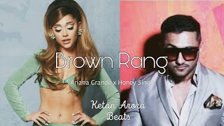 Brown Rang - Ariana Grande x Honey Singh (AI Cover)