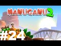 Manuganu 2 Jungle Level 24
