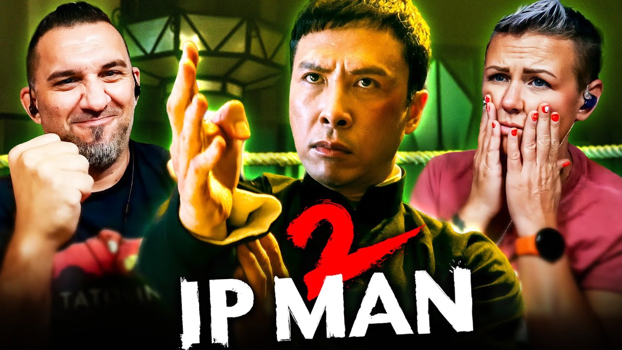 Ip Man 2 (2010) REACTION | First Time Watching | 葉 問