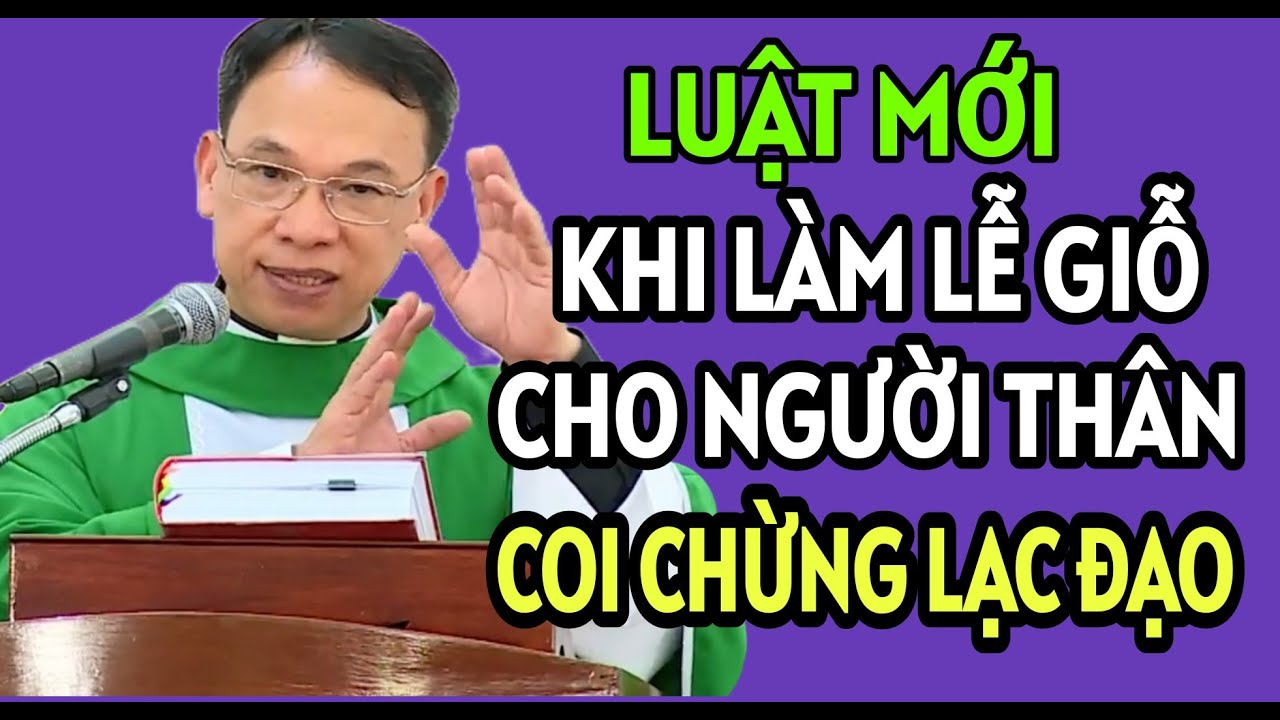 KHI LÀM LỄ GIỖ CHO NGƯỜI THÂN CẦN PHẢI BIẾT MẤY ĐIỀU NÀY | CHA THỦ GIẢNG VÀ GIẢI ĐÁP THẮC MẮC
