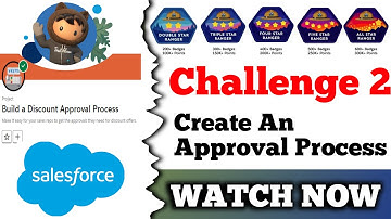 Create an Approval Process || Build a Discount Approval Process || Salesforce || Challenge 2