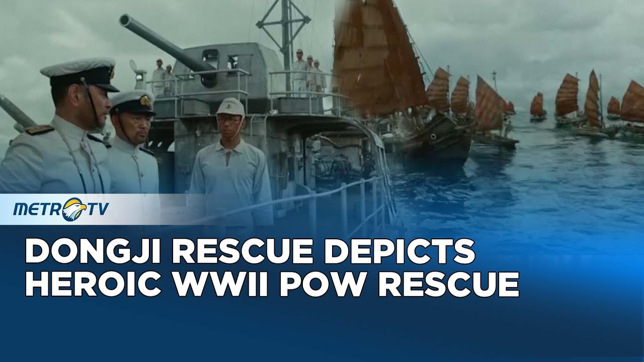 WWII Film Dongji Rescue Premieres in Malaysia Highlighting Heroic Rescue