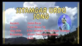 Ay Yar Sitamgar | Urdu Song | Vocalist: Salman Paras | Sitamgar Song | Lyrics: Zafar Waqar Taj