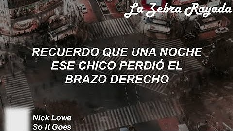 Nick Lowe - So It Goes (Sub Español)
