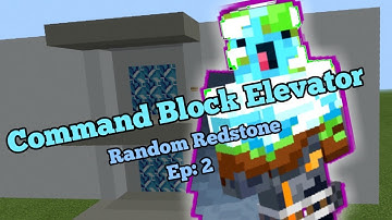 Command Block Elevator | Random Redstone Ep: 2
