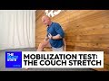 Mobilization Test: The Couch Stretch