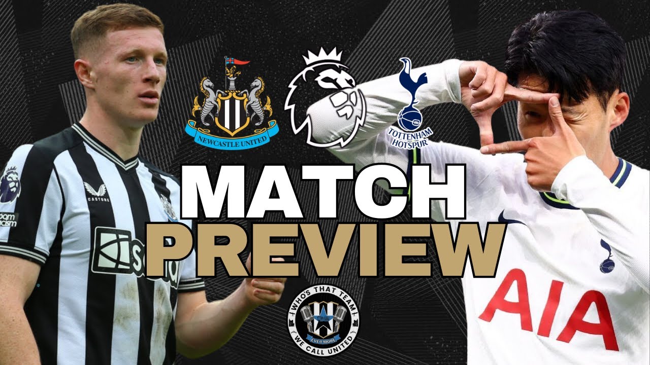 NUFC PREMIER LEAGUE MATCH PREVIEW | Newcastle United v Tottenham Hotspur