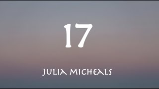 Julia Michaels - 17  (Lyrics)