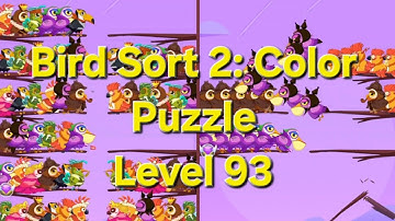 Bird Sort 2: Color Puzzle - Level 93