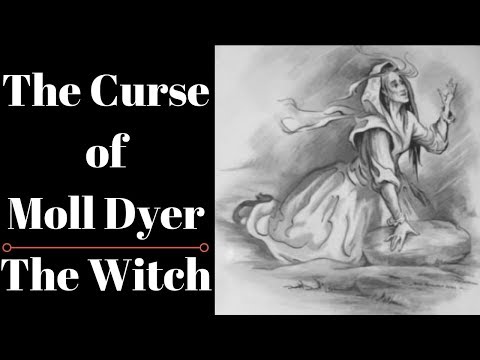 Video: The Legend Of The Witch Moll Dyer And Her Curse - Alternative View
