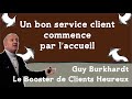 Un bon service client commence par laccueil